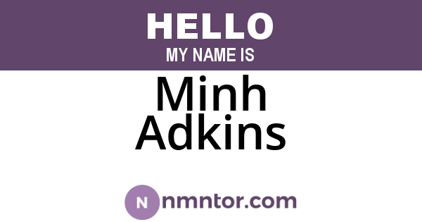 Minh Adkins