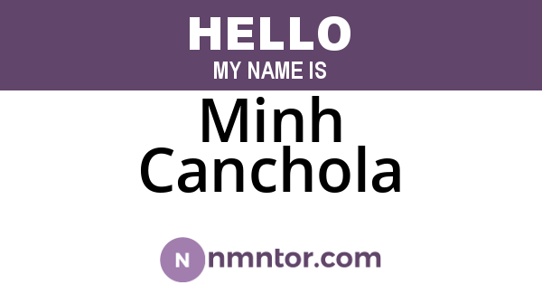 Minh Canchola
