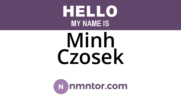 Minh Czosek