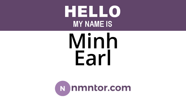 Minh Earl