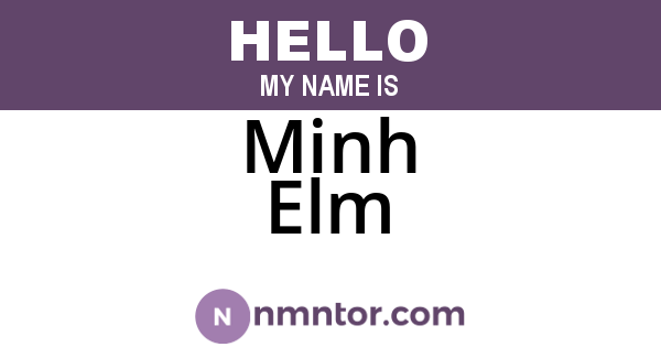 Minh Elm