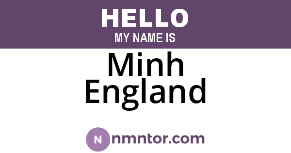 Minh England