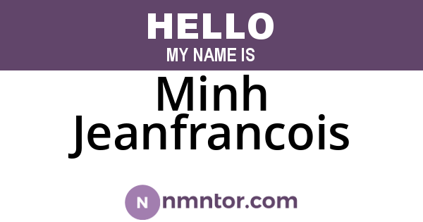 Minh Jeanfrancois