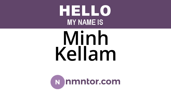 Minh Kellam