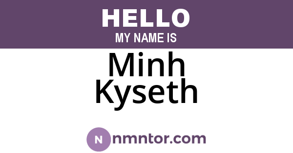 Minh Kyseth