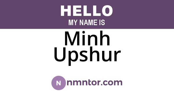 Minh Upshur