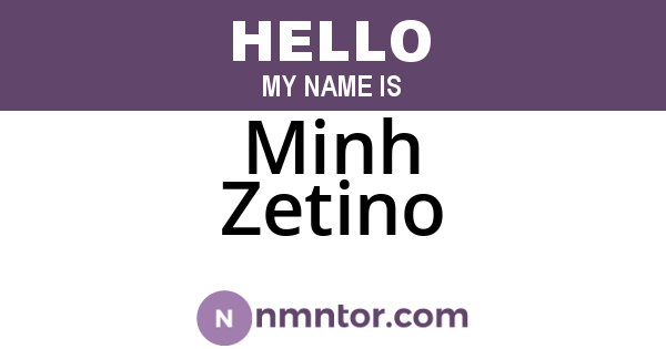Minh Zetino