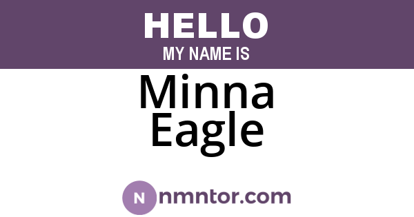 Minna Eagle