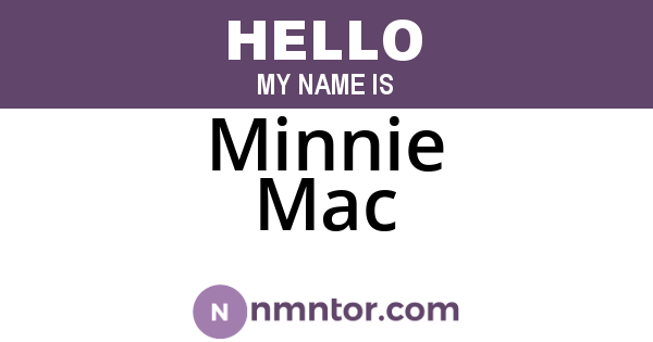 Minnie Mac