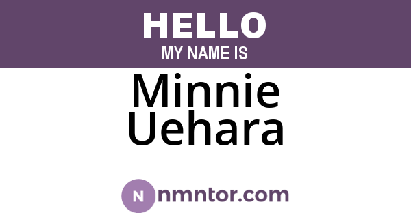 Minnie Uehara