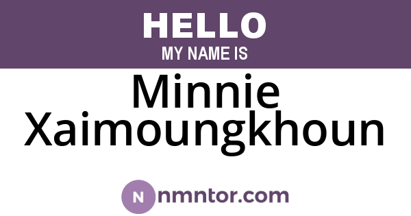 Minnie Xaimoungkhoun