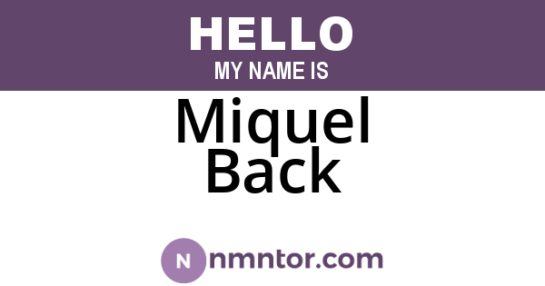 Miquel Back
