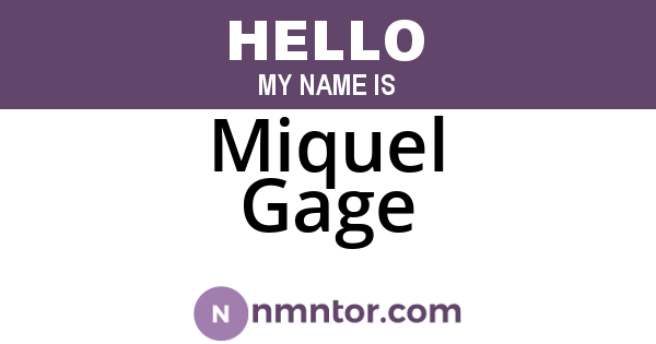 Miquel Gage