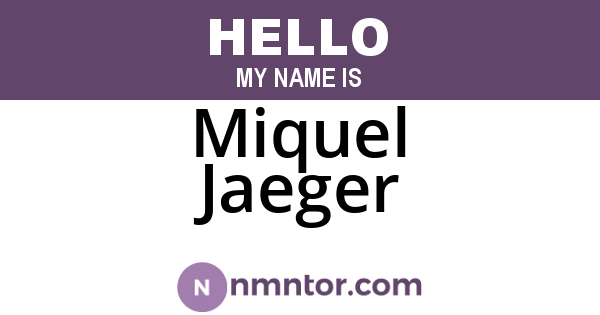 Miquel Jaeger