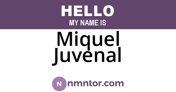 Miquel Juvenal
