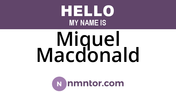 Miquel Macdonald