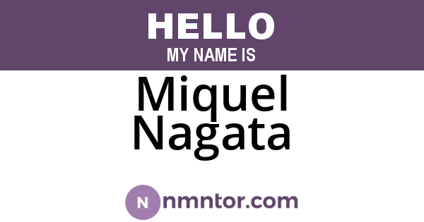 Miquel Nagata