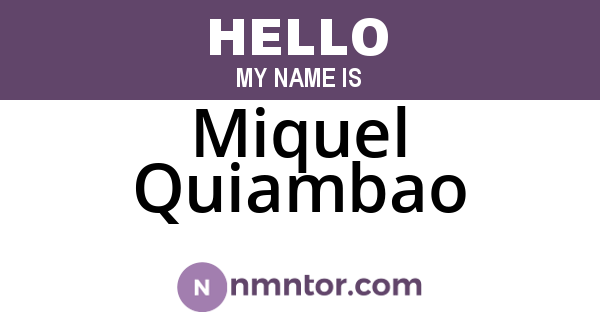 Miquel Quiambao