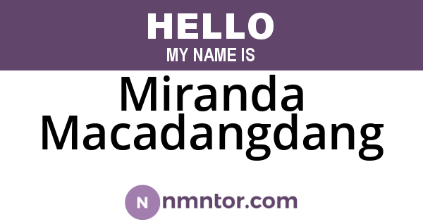 Miranda Macadangdang