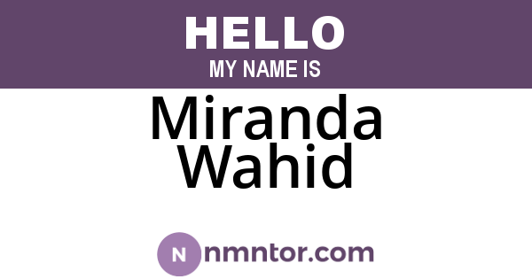 Miranda Wahid