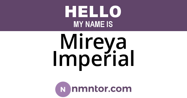 Mireya Imperial