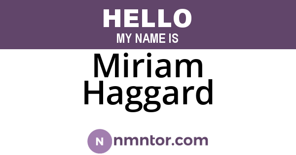 Miriam Haggard
