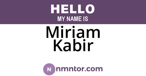 Miriam Kabir