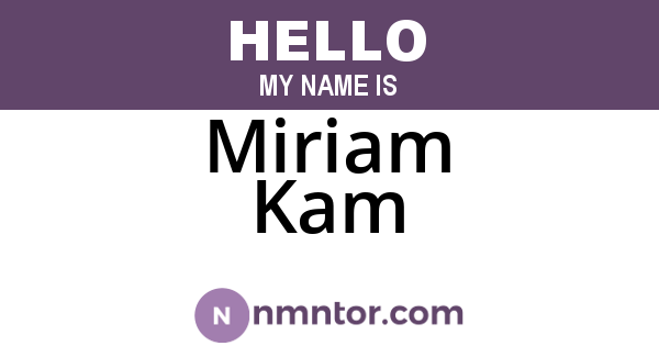 Miriam Kam