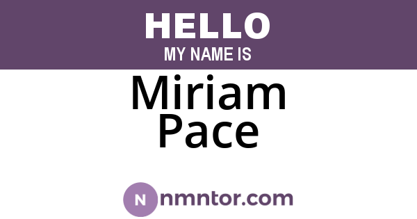 Miriam Pace