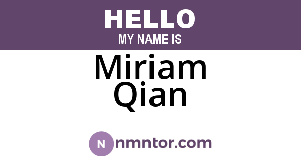 Miriam Qian