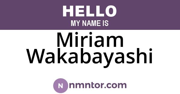 Miriam Wakabayashi