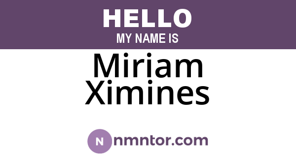 Miriam Ximines