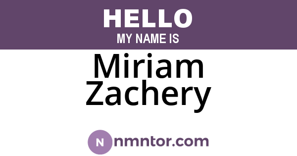 Miriam Zachery