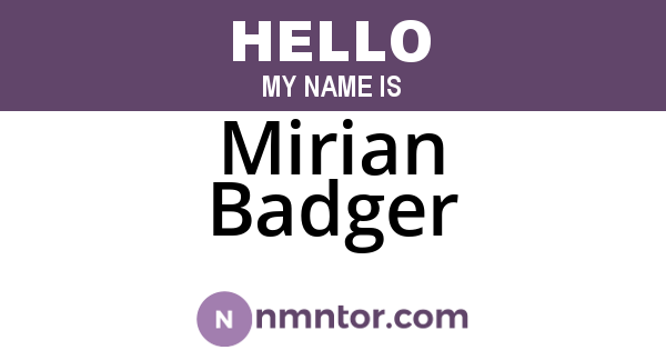 Mirian Badger