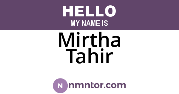 Mirtha Tahir