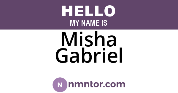 Misha Gabriel