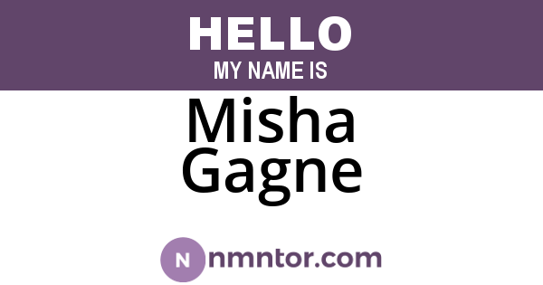 Misha Gagne