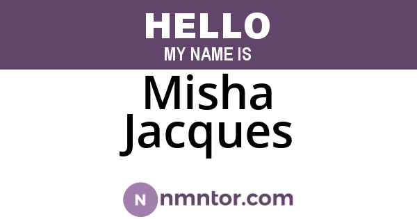 Misha Jacques