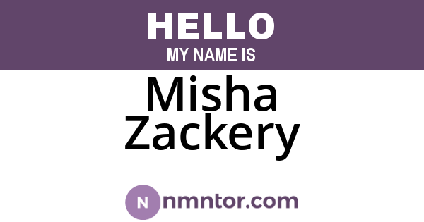 Misha Zackery