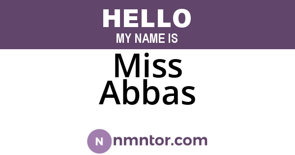 Miss Abbas