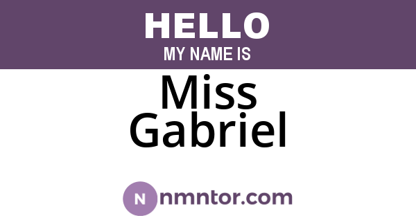 Miss Gabriel