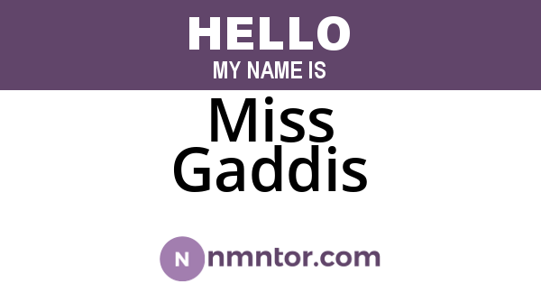 Miss Gaddis