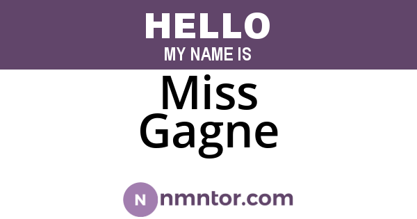 Miss Gagne
