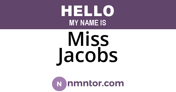 Miss Jacobs