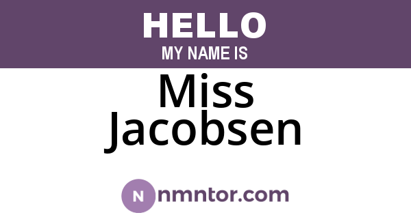 Miss Jacobsen