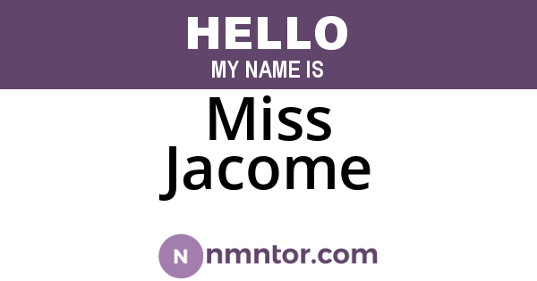 Miss Jacome
