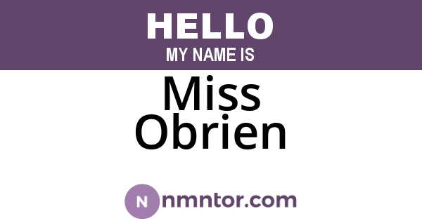 Miss Obrien