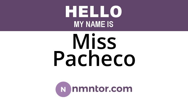 Miss Pacheco