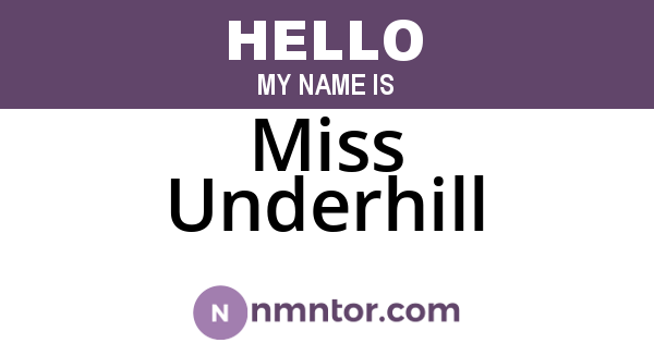 Miss Underhill
