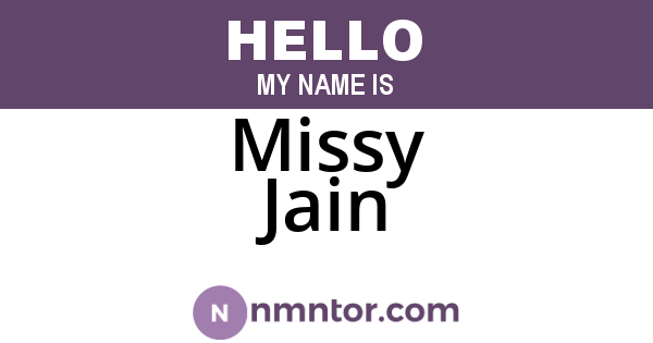 Missy Jain